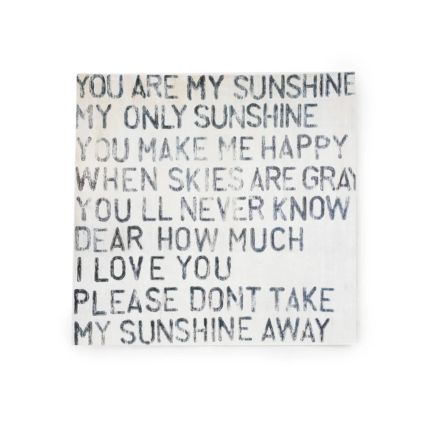 You Are My Sunshine Art Poster