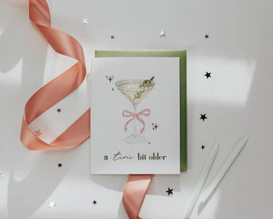 'Tini Bit Older' Olive Martini Birthday Card