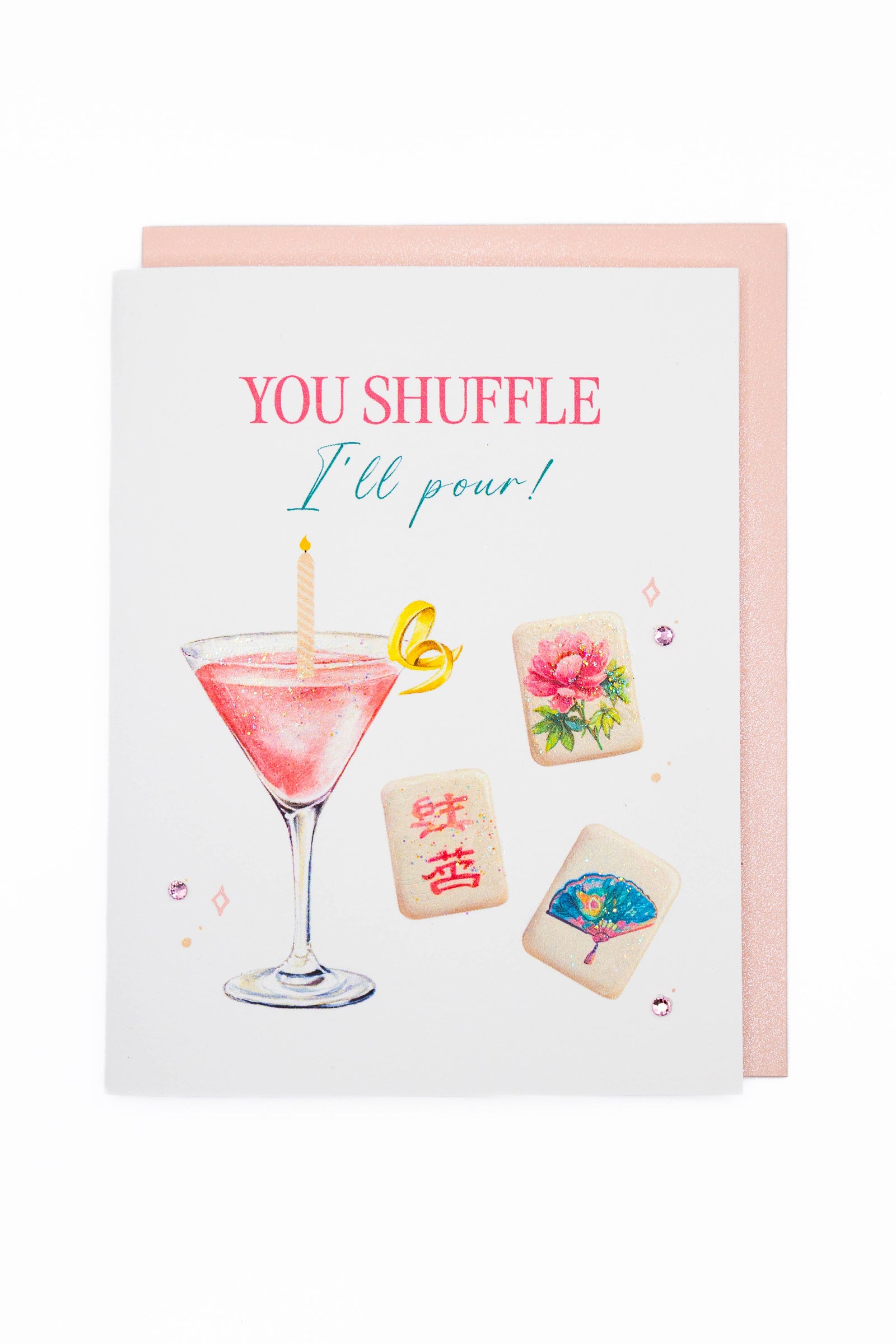 'You Shuffle, I'll Pour' Mahjong Card