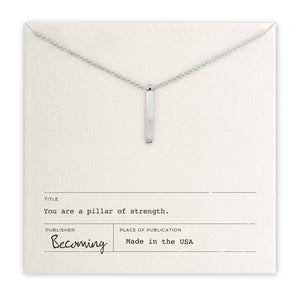 Pillar of Strength Necklace