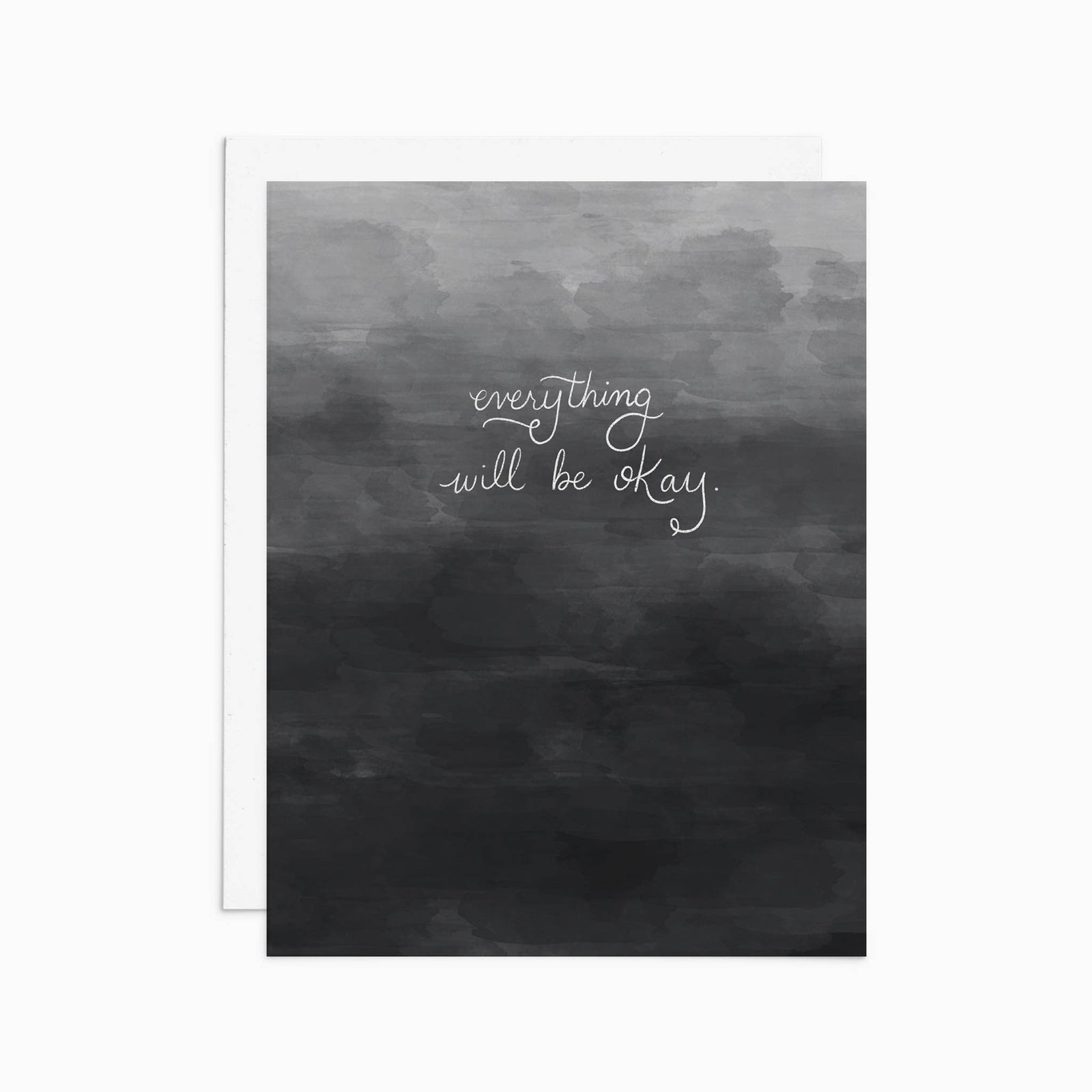 Everything Will Be Okay Card